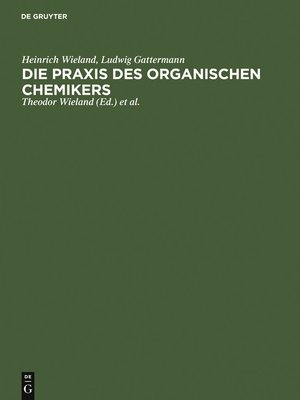 cover image of Die Praxis des organischen Chemikers